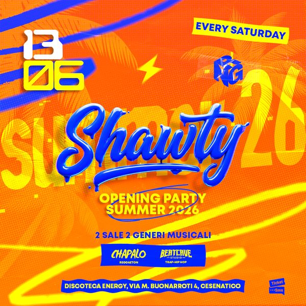 Shawty - Opening Party | Discoteca NRG / Club Paradiso