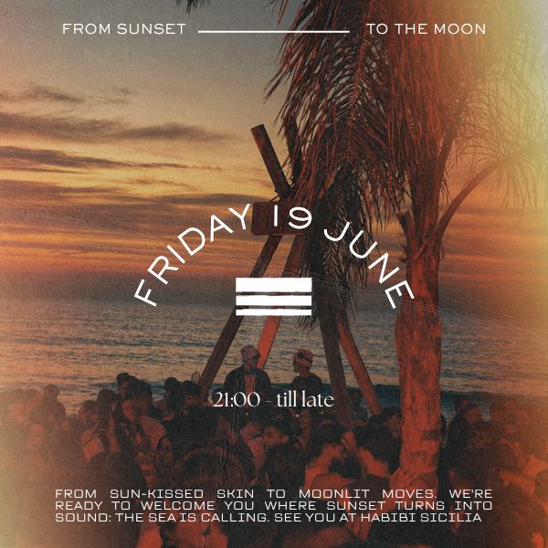 From Sunset To The Moon | Habibi