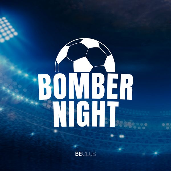 Bomber Night | BE CLUB