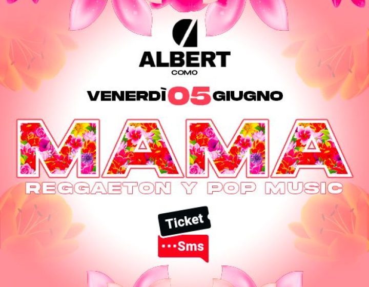 Mama - Como   Albert Club