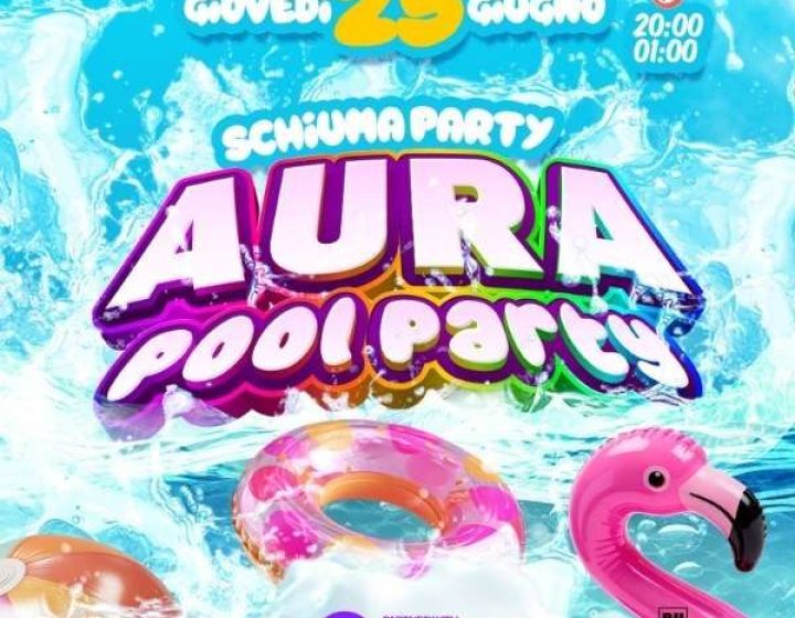 Aura- Pool Party   Bugadara