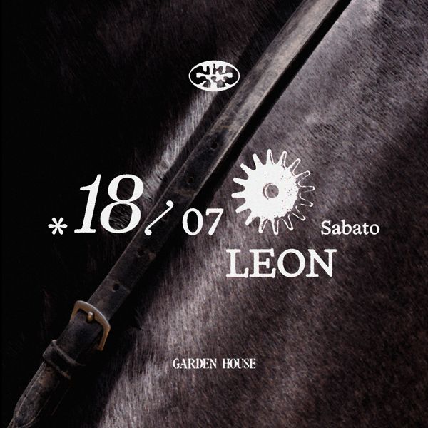 Belle Cose presents Leon | Garden House