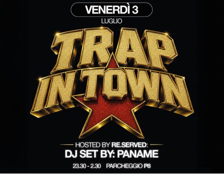 TRAP IN TOWN by PANAME Arena Live P8