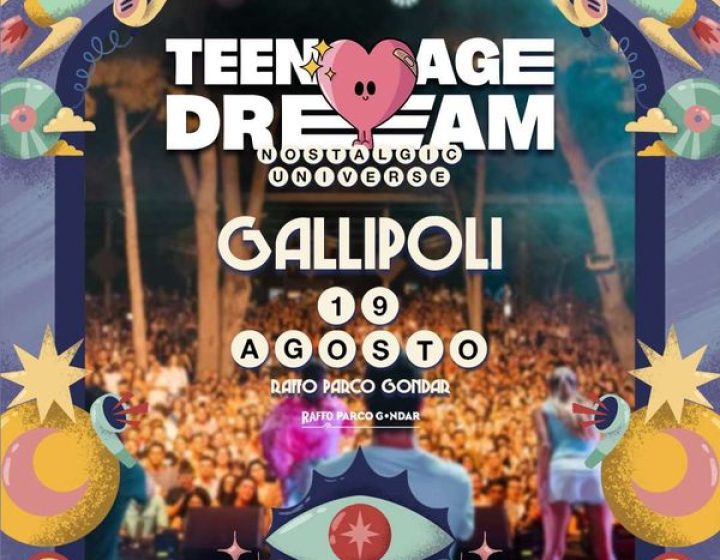 Teenage Dream - Nostalgic Universe Raffo Parco Gondar - Pineta