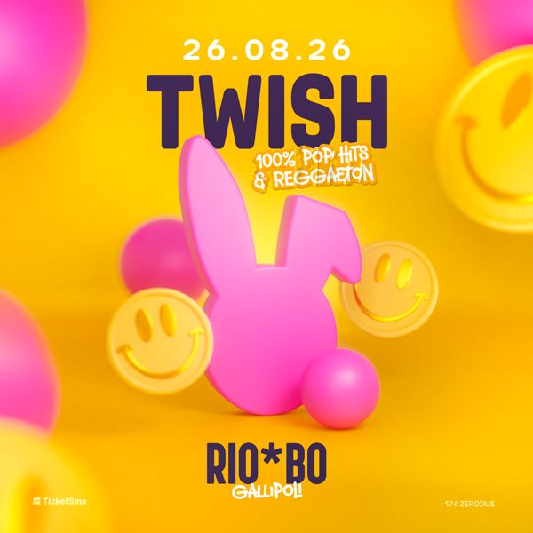 Twish | RIOBO Gallipoli