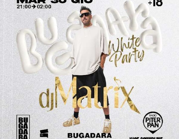 Dj Matrix - Special Guest Bugadara