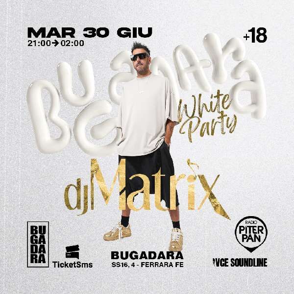 Dj Matrix - Special Guest | Bugadara