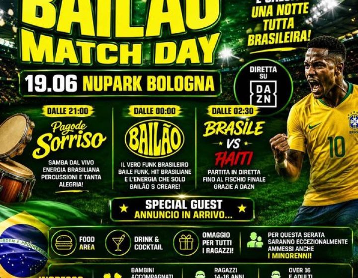 BAILÃO MATCH DAY – BRASILE vs HAITI   NU PARK