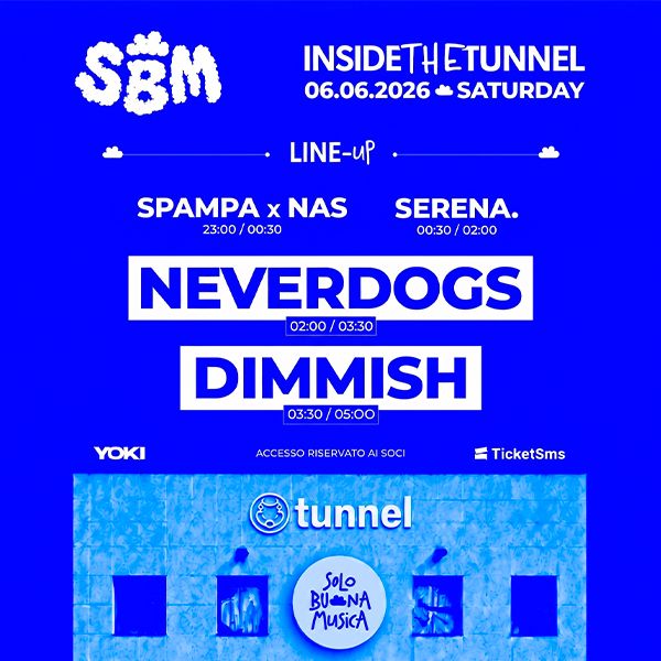 SBM - Inside The Tunnel | Circolo Arci Tunnel
