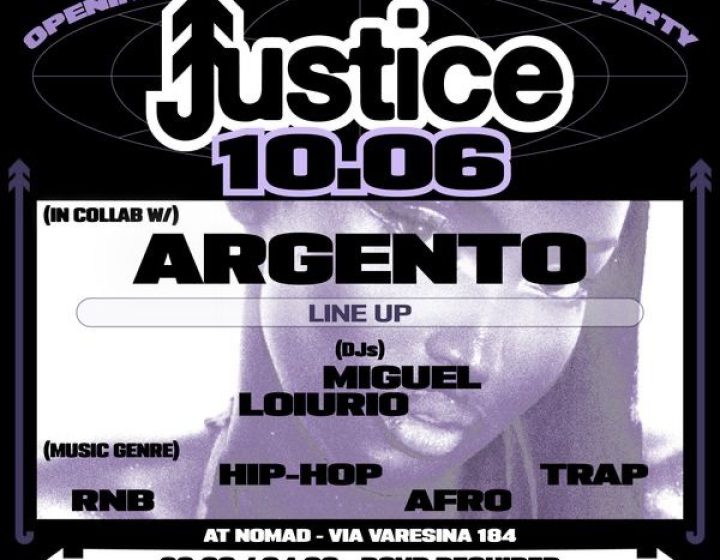 JUSTICE OPENING PARTY   Nomad Discoteca