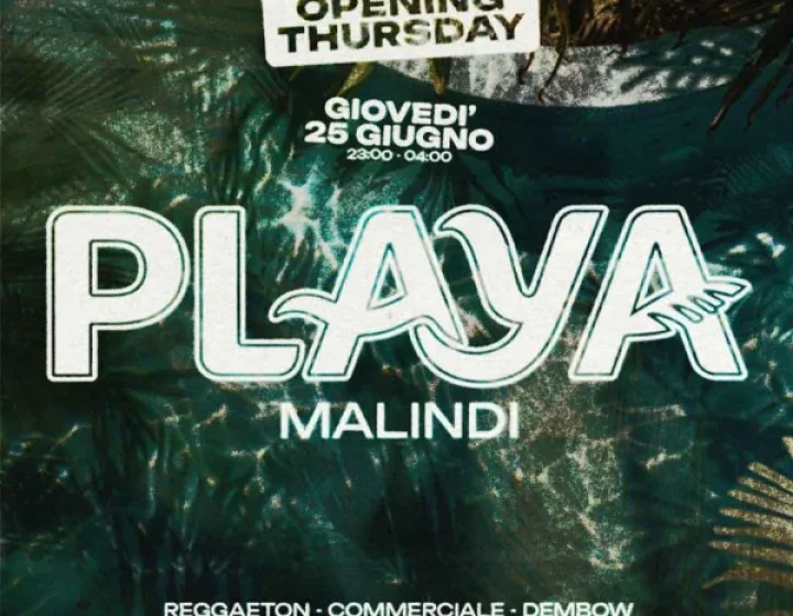 Opening thursday - Playa Malindi   Malindi Beach Club