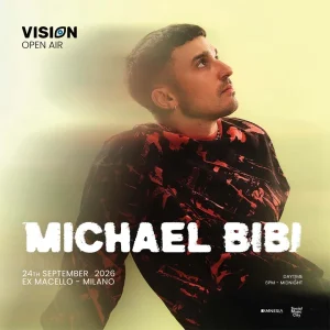 VISION OPEN AIR presents MICHAEL BIBI | Ex Macello
