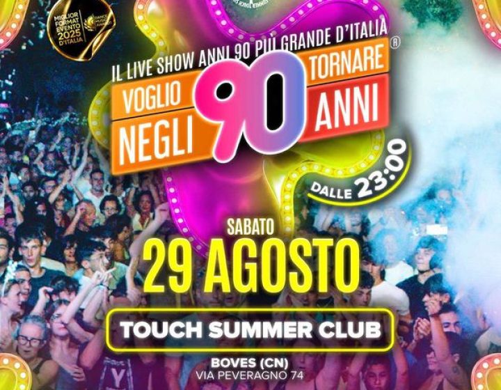 Voglio Tornare Negli Anni 90 TOUCH SUMMER