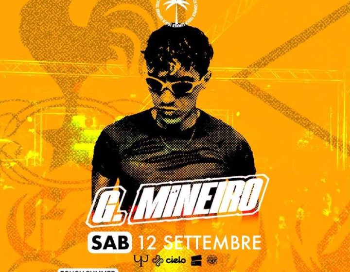 G. MINEIRO at Touch Summer TOUCH SUMMER