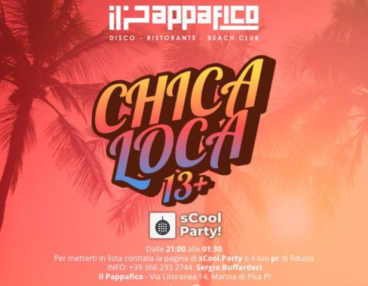 Chica Loca   Il Pappafico