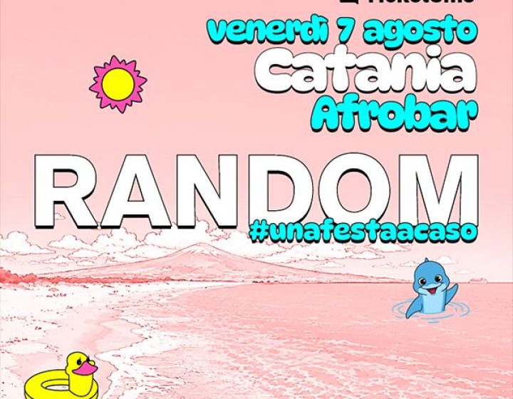 Random - Una festa a caso Afrobar