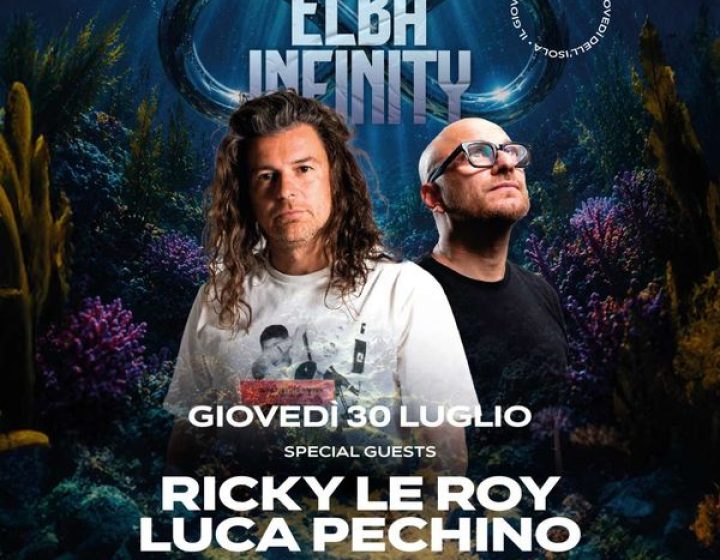 Ricky Le Roy & Luca Pechino Elba Infinity