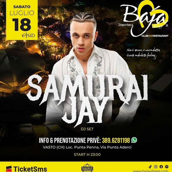 Samurai Jay | BAJA VILLAGE