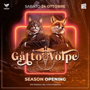 Il Gatto e La Volpe - Opening Season | Madame Butterfly