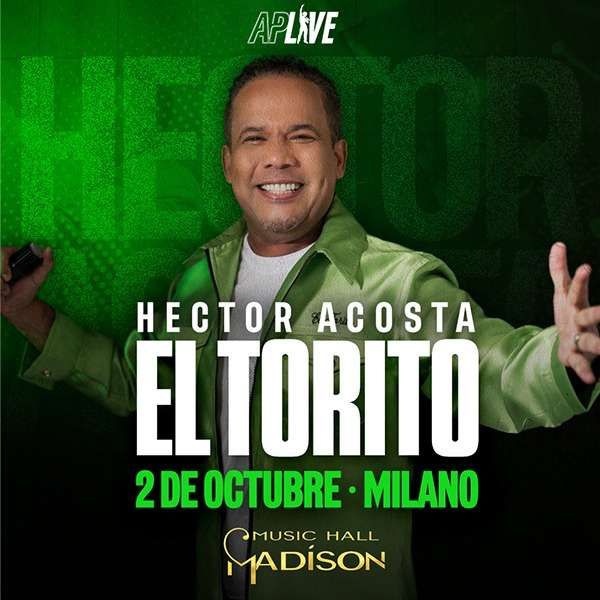 Hector Acosta EL TORITO | MADISON MUSIC HALL MILANO