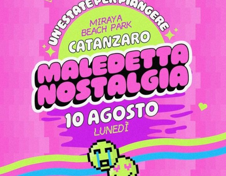 Maledetta Nostalgia   Miraya Experience