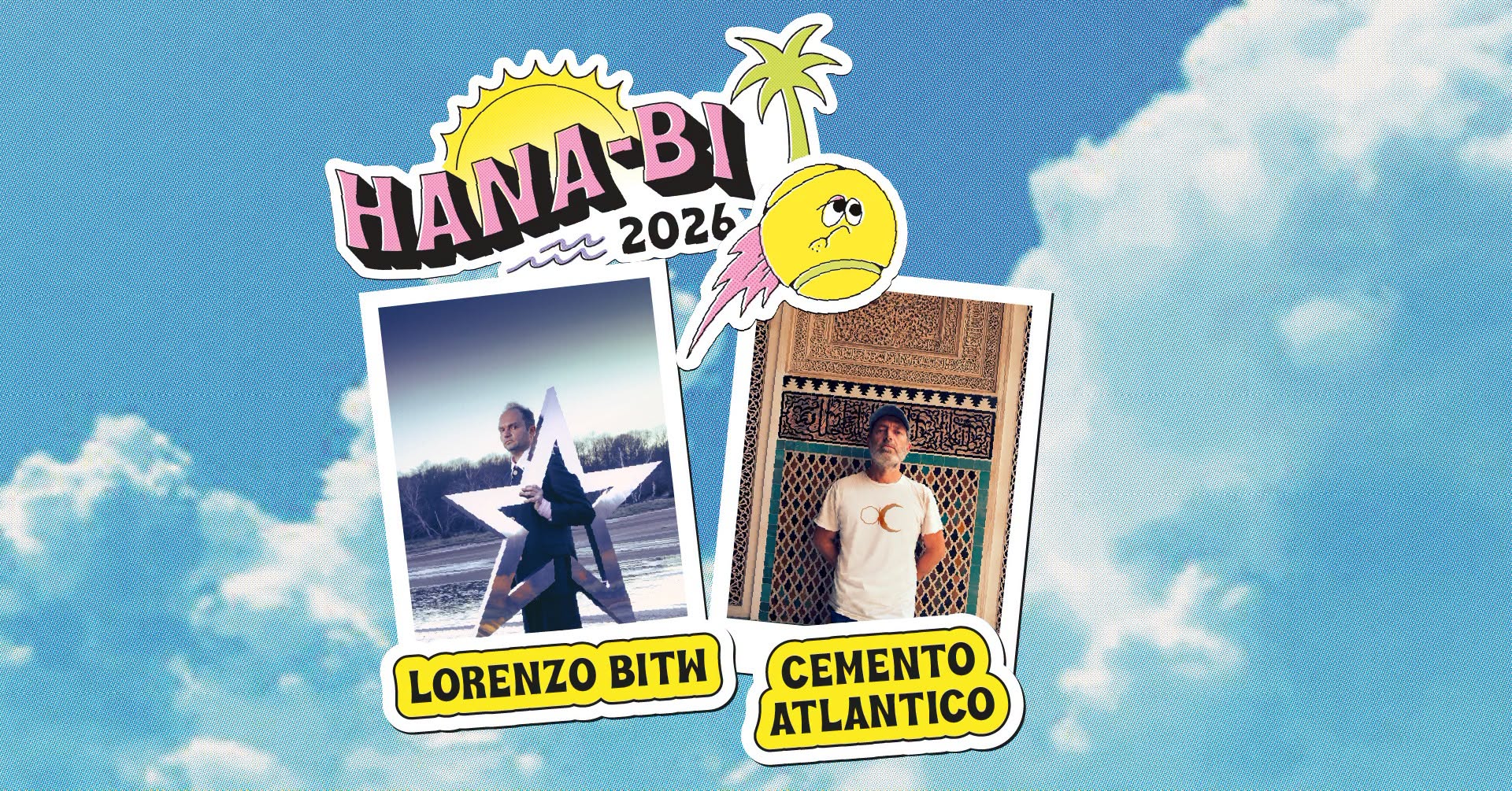 Lorenzo Bitw + Cemento Atlantico - Hana-Bi, Marina di Ravenna (Free Entry) | Hana-Bi