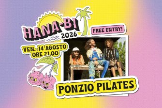 Ponzio Pilates + Festa anni 90 - Hana-Bi, Marina di Ravenna (Free Entry) | Hana-Bi