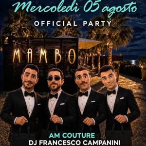 Mambo Beach & AMCOUTURE Night | JustMe Porto Cervo