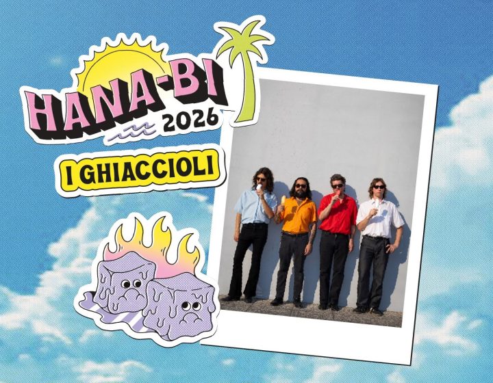 I Ghiaccioli - Hana-Bi, Marina di Ravenna (free entry) Hana-Bi