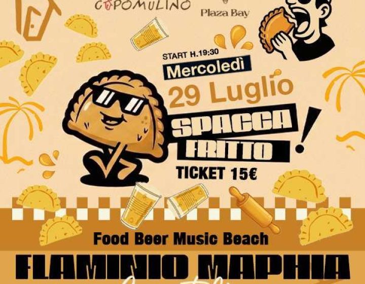Spacca Fritto con Flaminio Maphia PLAZABAY