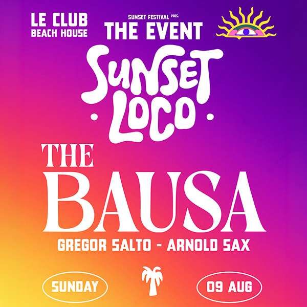 Sunset Loco | Le Club