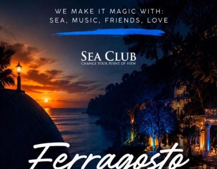 Ferragosto 2026 - Party e More Sea Club