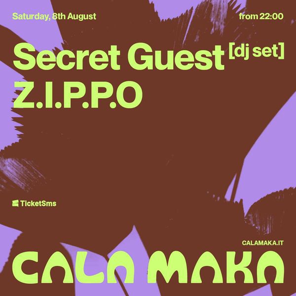 Maka Club w/ Secret Guest, Z.I.P.P.O | Cala Maka