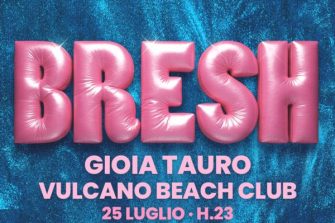 Bresh | Vulcano Beach Club