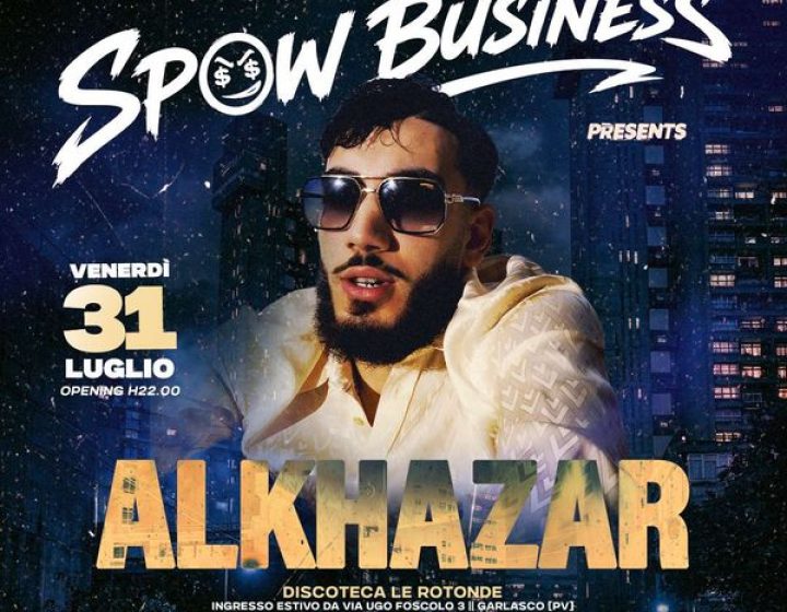 Spow Business presenta ALKHAZAR Discoteca Le Rotonde