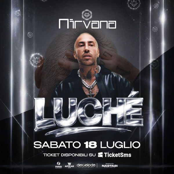 Luchè Dj Set | Nirvana Discoteque