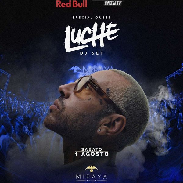 Luchè - Redbull Racing night | Miraya Beach Park