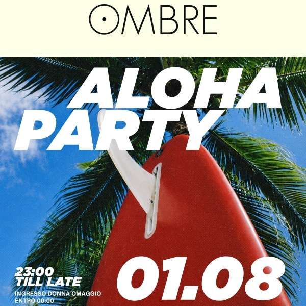 Aloha Summer Party | Ombre Discotheque
