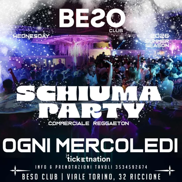 SCHIUMA PARTY | Beso Club
