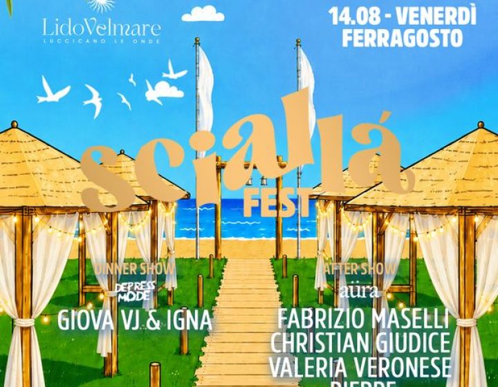 Scialla' Fest LIDO VELMARE