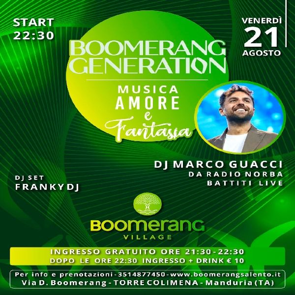 Boomerang Generation - Musica Amore e Fantasia - Con Marco Guacci Dj | Boomerang Village