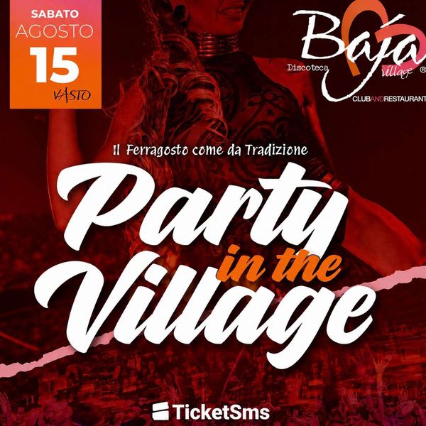 Ferragosto Baja - In the Village | BAJA VILLAGE