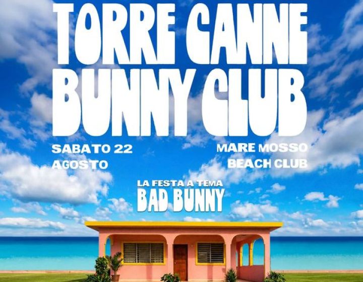 Bunny Club la festa a tema Bad Bunny Mare Mosso Beach CLub