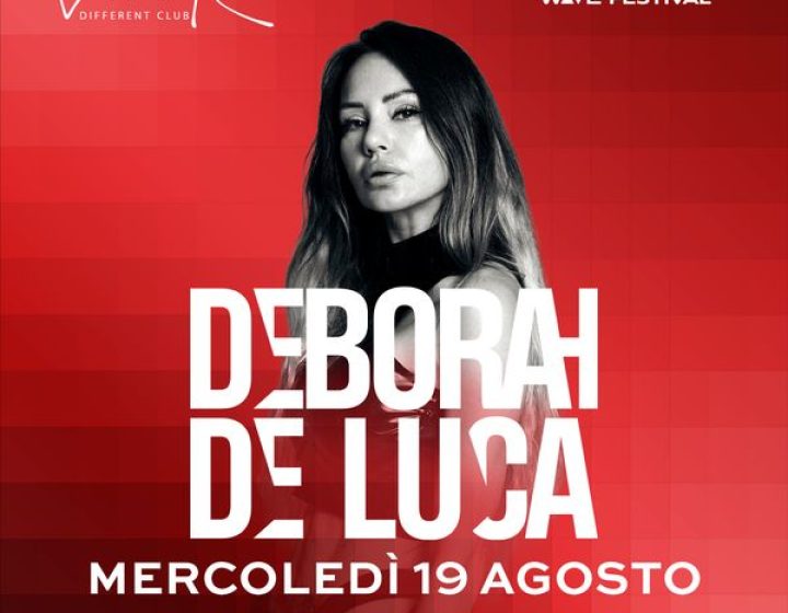Deborah De Luca - Groove Wave Festival White Different Club