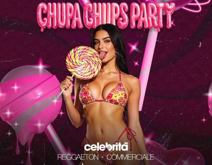 Chupa Chups Party   Celebrità