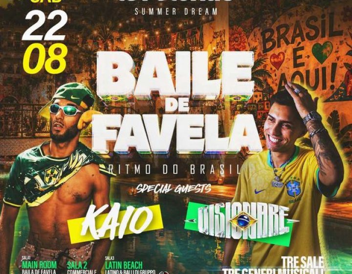 Baile de Favela - Pool Party / KAIO+VISIONARE Discoteca Le Rotonde