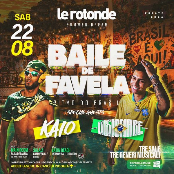 Baile de Favela - Pool Party / KAIO+VISIONARE | Discoteca Le Rotonde