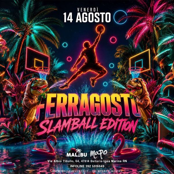 Ferragosto - Slamball Edition | Mapo Club