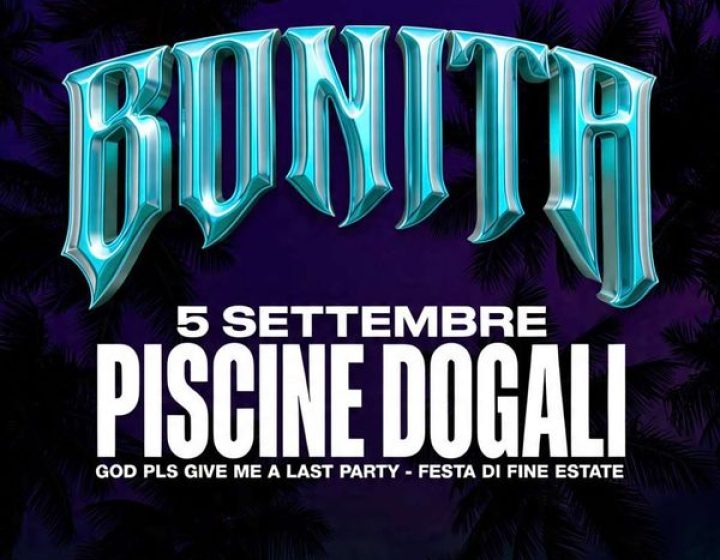 BONITA - Festa di Fine Estate 2026   Piscine Dogali