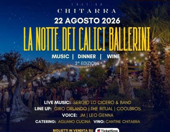 La notte dei calici ballerini - 2° Edizione CANTINA CHITARRA
